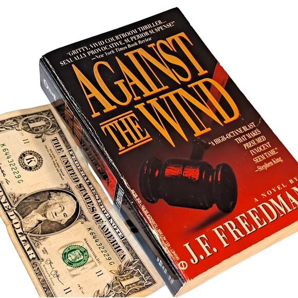 Against the Wind by J. F. Freedman (1992 1st Mass Market Paperback) - Picture 1 of 6